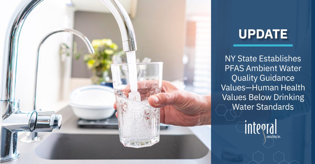 NY State Establishes PFAS Surface Water Quality Guidance Values—Human Health Values Below Drinking Water Standards